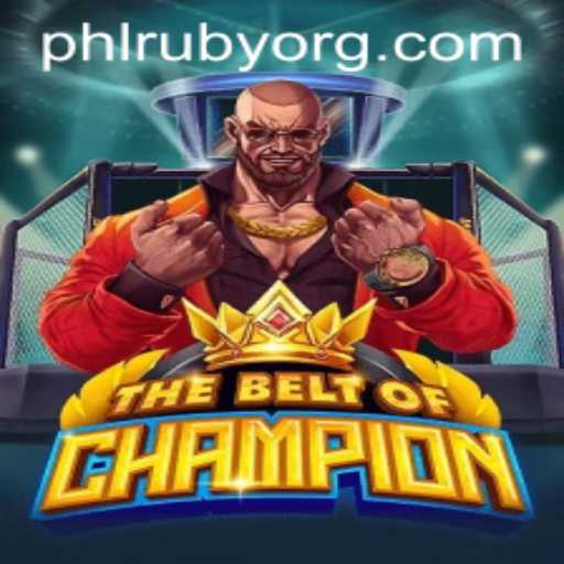 TheBeltOfChampion: A New Era in Gaming with Phlruby